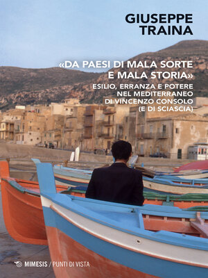 cover image of «Da paesi di mala sorte e mala storia»